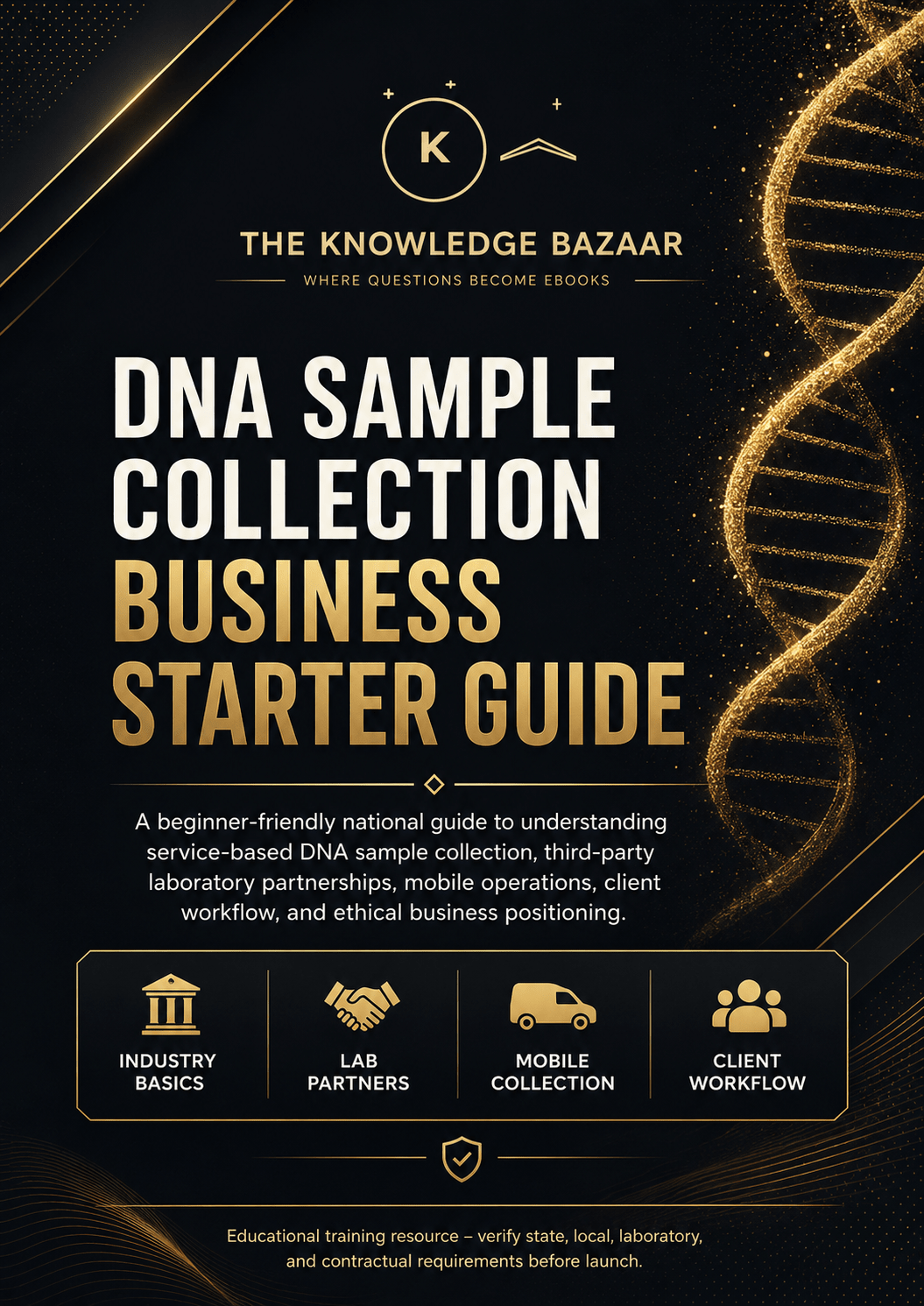 DNA SAMPLE COLLECTION BUSINESS STARTER GUIDE
